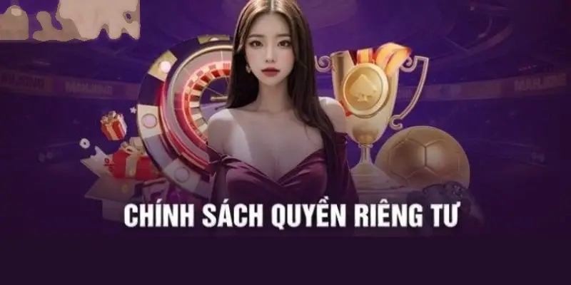 Tìm hiểu chính sách quyền riêng tư 33WIn