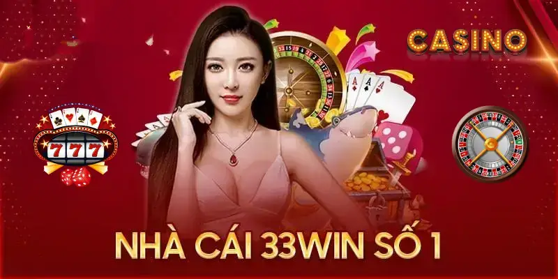 Nhà cái số 1 châu Á 33Win