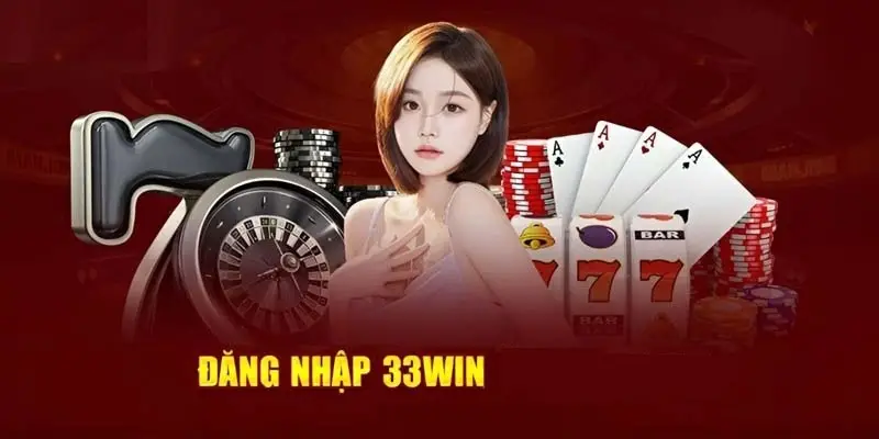 Đăng nhập 33Win với vài bước đơn giản